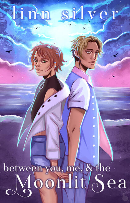 Between You, Me, & The Moonlight Sea by author Linn Silver. FINAL